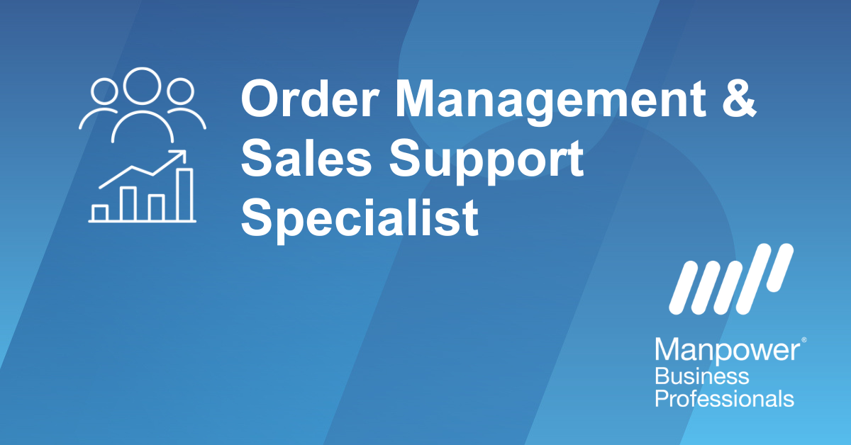 ORDER MANAGEMENT & SALES SUPPORT SPECIALIST