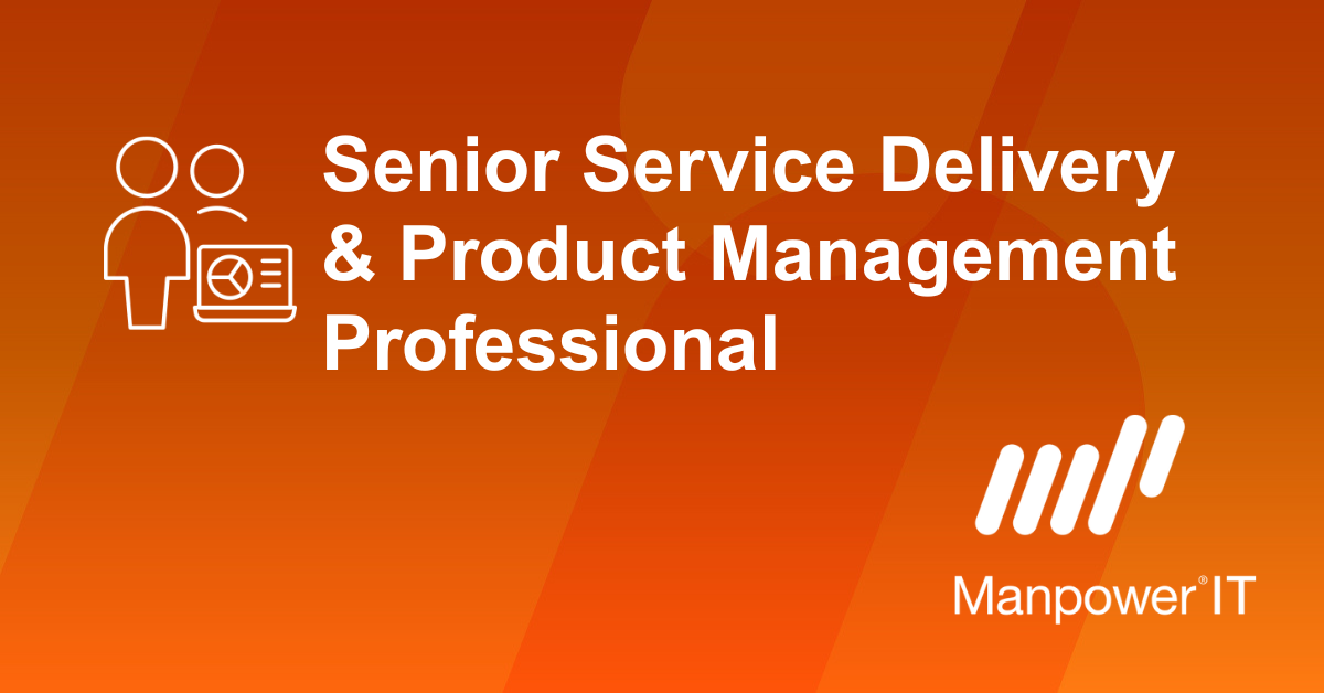 Senior Service Delivery & Product Management Professional